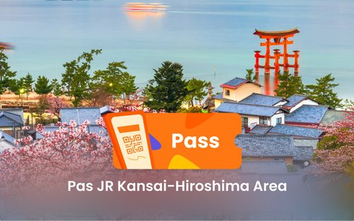 JR Kansai-Hiroshima Area Pass