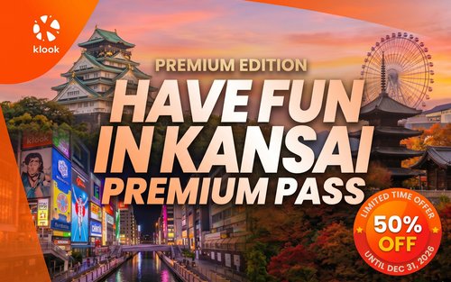 Have Fun in Kansai Premium Pass (Includes Universal Studios Japan)