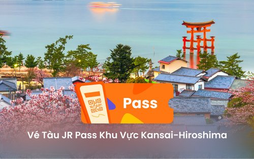 Vé JR Pass Khu Vực Kansai-Hiroshima
