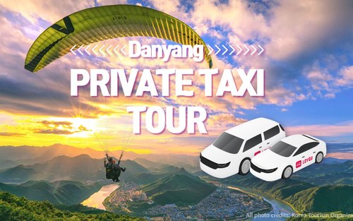 Danyang Private Taxi Tour