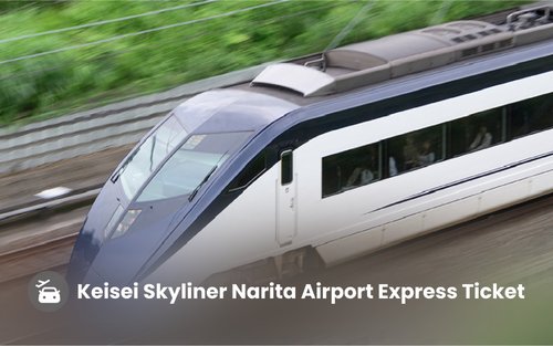 Tiket Keisei Skyliner Narita Airport Express