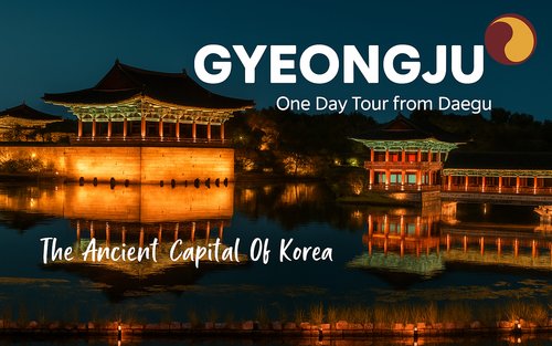 Gyeongju Day Tour from Daegu: 7 Highlights Including Bulguksa