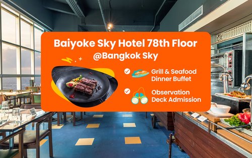 Baiyoke Sky Hotel 78. patro Bangkok Sky Buffet se vstupem na vyhlídkovou plošinu v Bangkoku