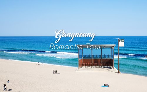 Romantische Tagestour nach Gangneung ab Seoul