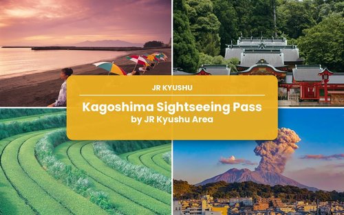 Vé Tham Quan Kagoshima của JRKyushu Area