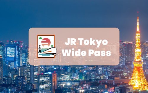 JR Tokyo Wide Pass