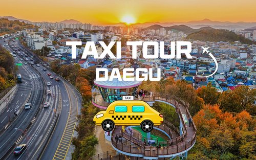 Daegu Chartered Car Private Taxi Tour mula sa Daegu
