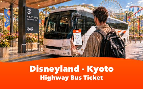 Tokyo Disneyland - Kyoto Biglietto autobus a lunga percorrenza