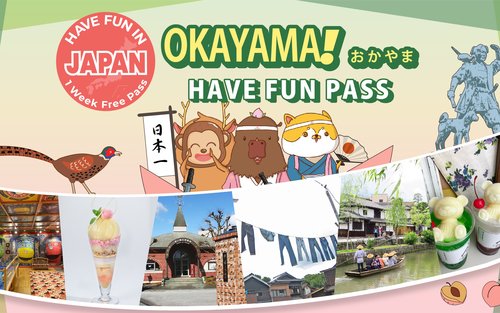 Thẻ Have Fun in Okayama Pass Vui Chơi ở Okayama 1 Tuần