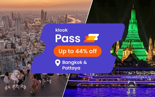 Klook Pass Bangkok & Pattaya