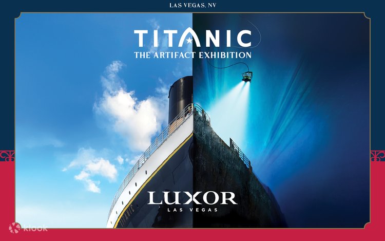 Titanic: The Artifact Exhibition』 入場チケット（ラスベガス） | Klook