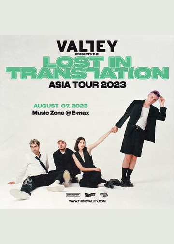 Valley The Lost In Translation Tour Hong Kong 2023｜Concert