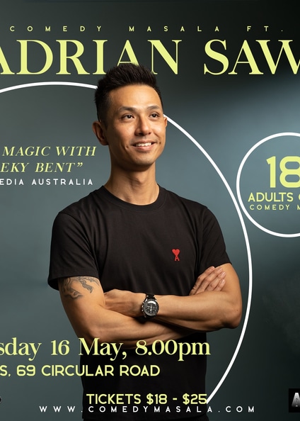 Comedy Masala ft. ADRIAN SAW | Adults Only Comedy Magic Show