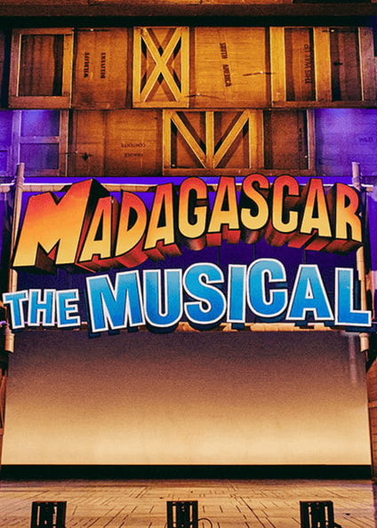 Madagascar – The Musical｜Show