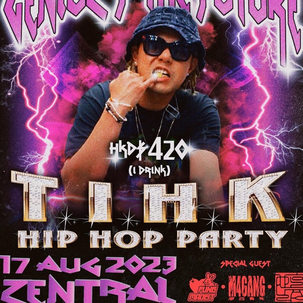 Geniuz F the FUTURE《T.I.H.K》Hip Hop Party