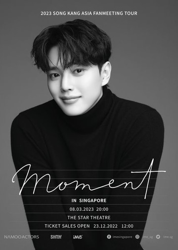 2023 SONG KANG ASIA FANMEETING TOUR “MOMENT” IN SINGAPORE