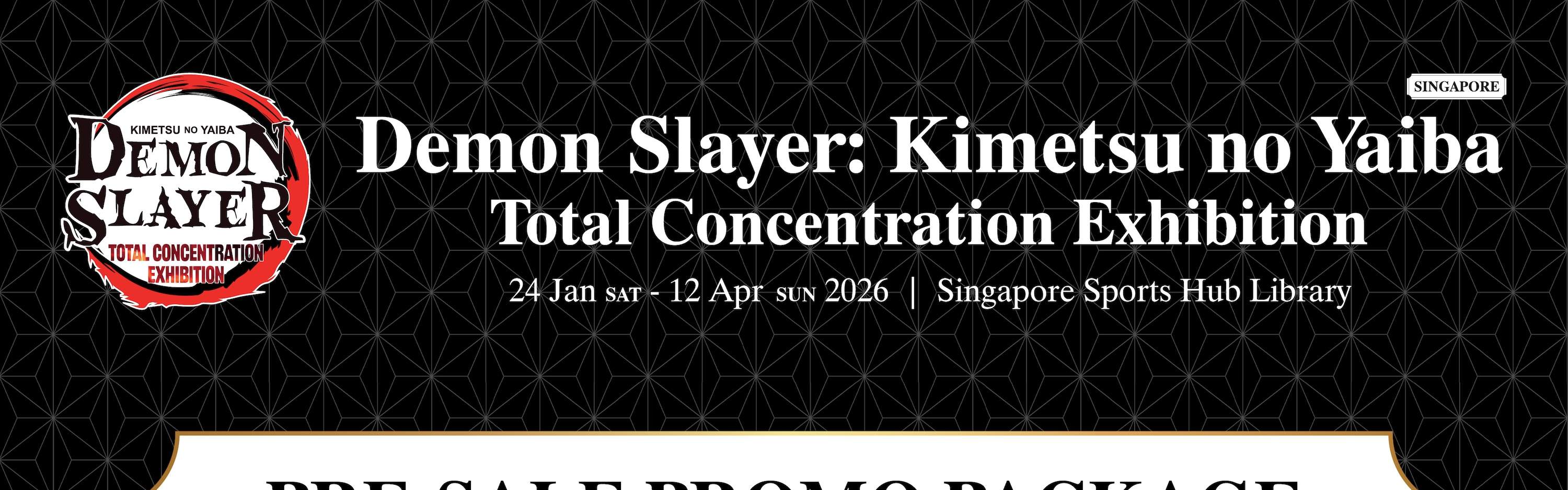 鬼滅の刃　￼シンガポール　全集中入場特典￼ 鬼滅の刃 全集中展 シンガポール | Klook