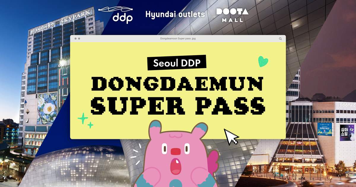 Dongdaemun Discount Coupon Super PASS Klook