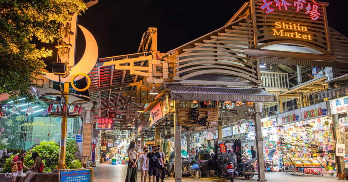Tour Đi Bộ Trải Nghiệm Chợ Đêm ẩm Thực Shilin Ở Đài Bắc (Taipei) - Klook Việt Nam