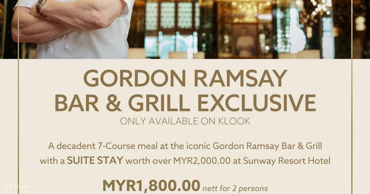 Gordon Ramsay Bar & Grill with Complimentary 1 Night Stay at Suite ...