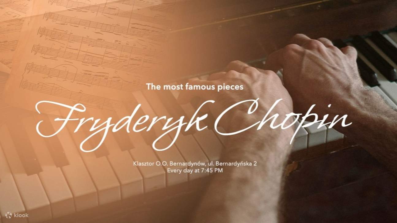 Fryderyk chopin most famous works piano concert in krakow klook new
