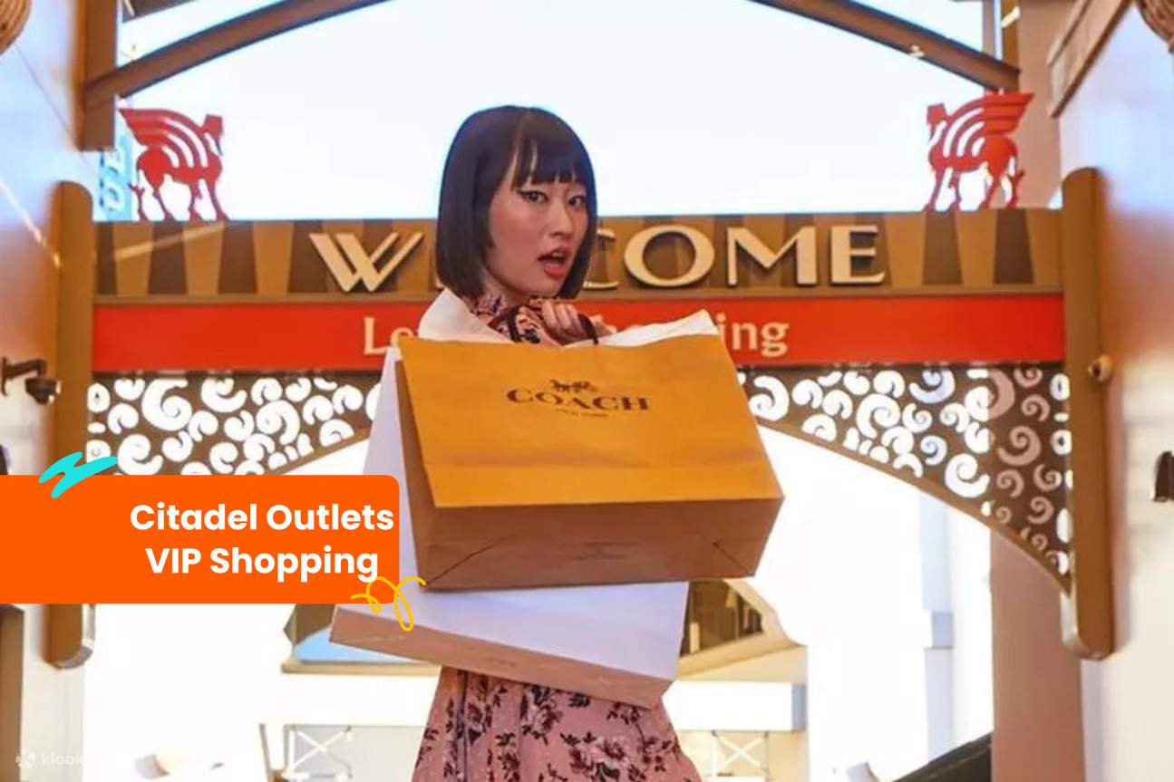 Citadel Outlets VIP Shopping