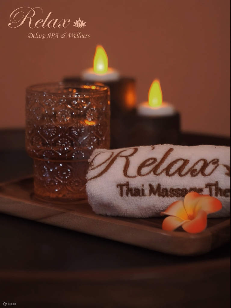Relax (Deluxe Spa & Wellness) | 泰式按摩&水疗体验 | 正宗古法泰式按摩 | 香薰推油 | 足部按摩 ...