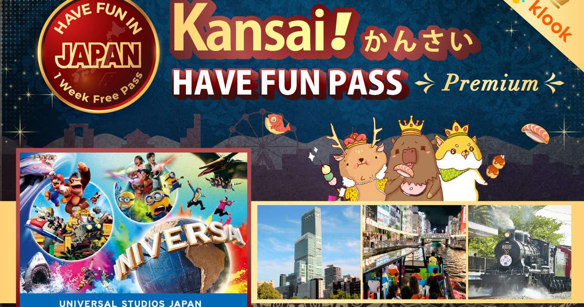 Kansai Premium Pass – Viel Spaß! (Inklusive Universal Studios Japan ...