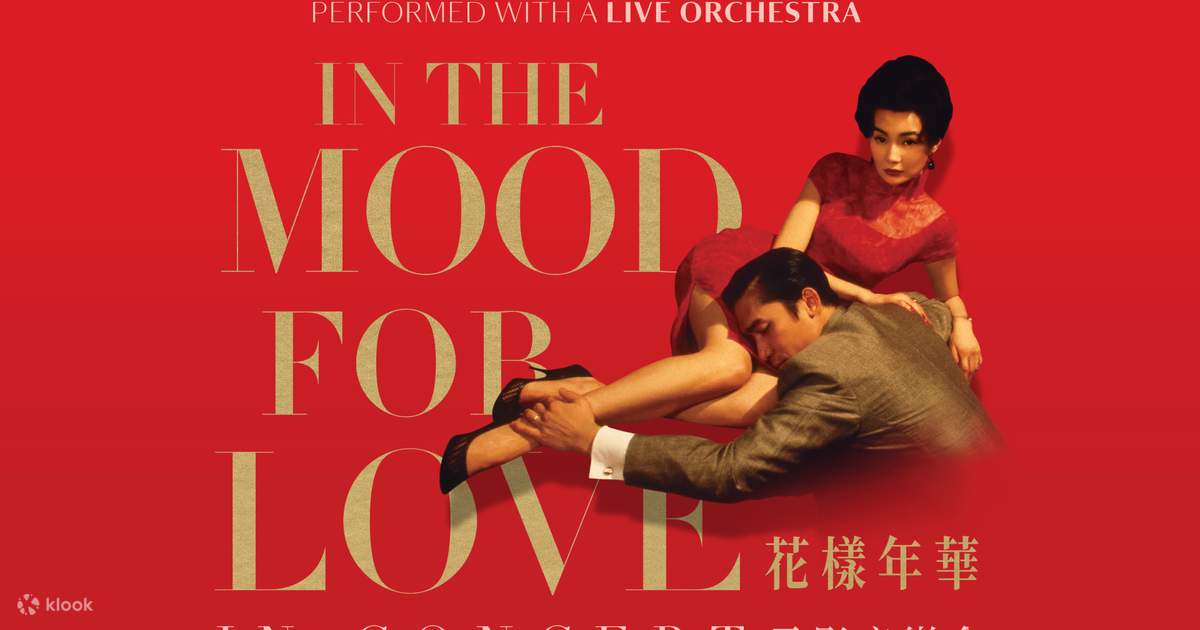 In The Mood For Love in Concert at Sands Theatre - Klook