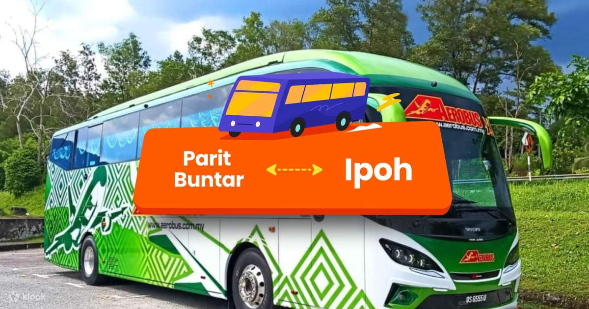 Parit Buntar to Ipoh Bus by Aerobus | Comfortable & Affordable ...