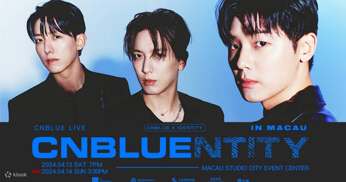 2024 CNBLUE ライブ「CNBLUENITITY」マカオ - Klook