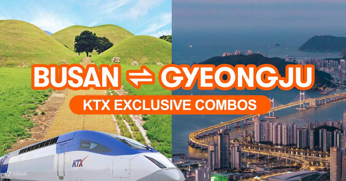 Tiket Kereta Api KTX Busan - Gyeongju - Klook Amerika Syarikat